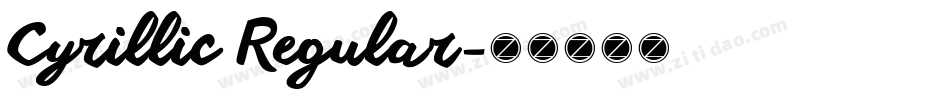 Cyrillic Regular字体转换
